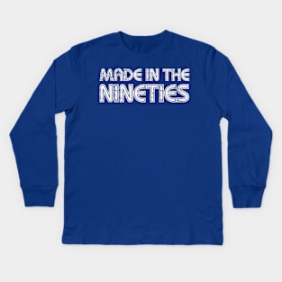 90s Nostalgia: 'Made in the Nineties' Grunge Text Kids Long Sleeve T-Shirt